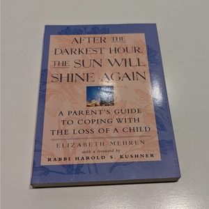 After the Darkest Hour the Sun Will Shine Again (Paperback) - Elizabeth Mehren